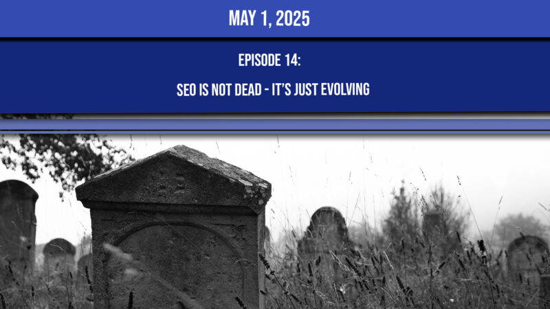 SEO is not dead just evolving